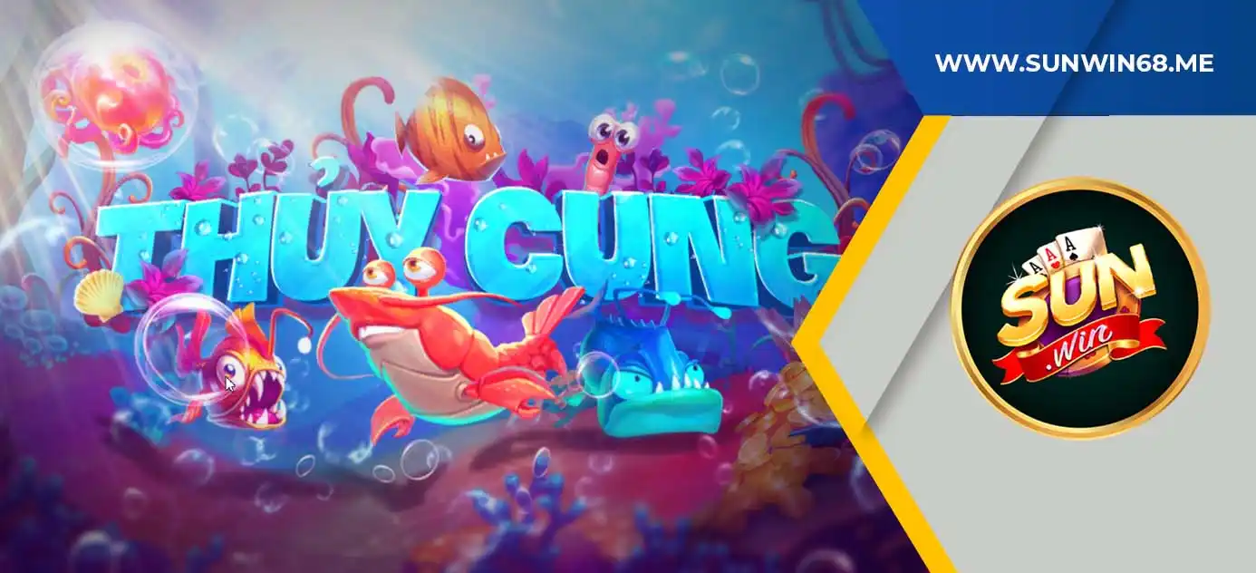 game quay hũ thủy cung sunwin là gì?